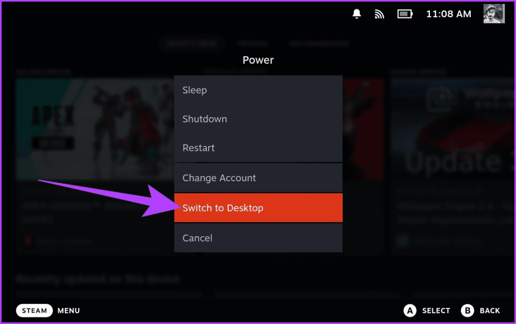 1.1 Press and hold the power button on your Steam Deck. Here tap on Switch to Desktop