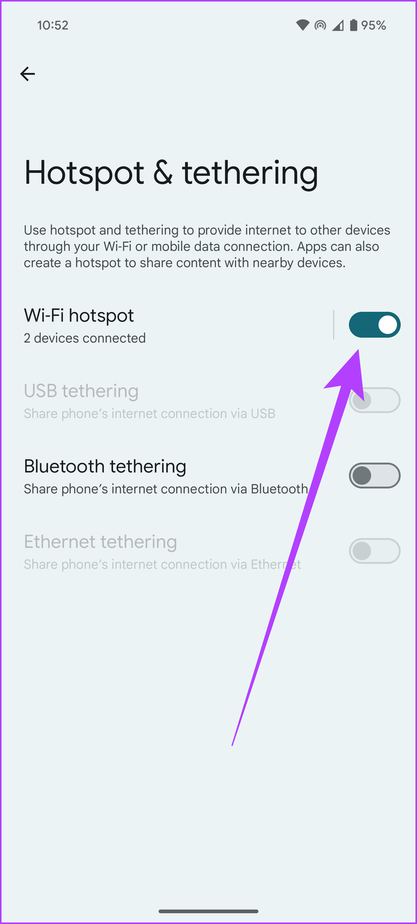 4.2 enable the toggle next to Wi Fi hotspot