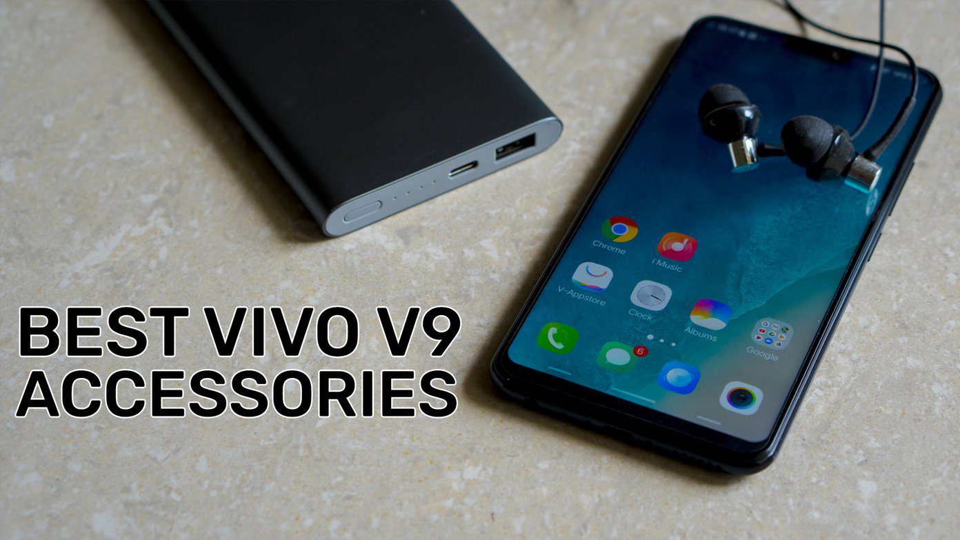5 Must-Have Accessories for Vivo V9