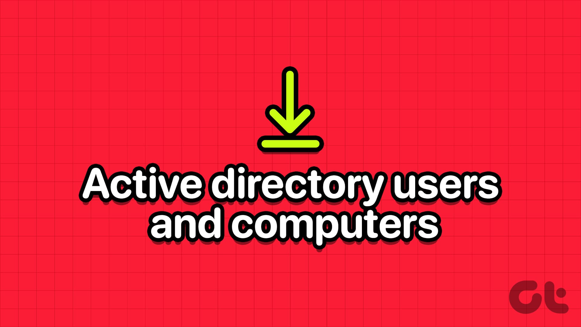 Acitve Directory Users and Computers