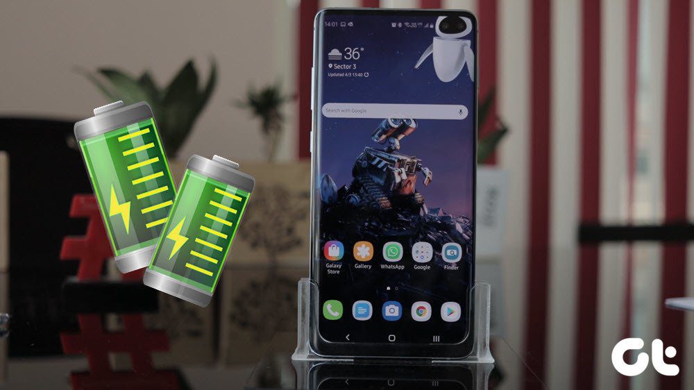 Top 7 to Save Battery on Galaxy S10 and Plus