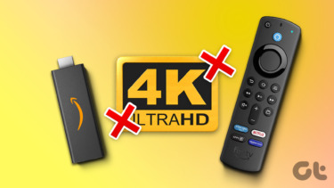 6 Best Fixes for Amazon Fire TV Stick 4K Not Playing 4K Content