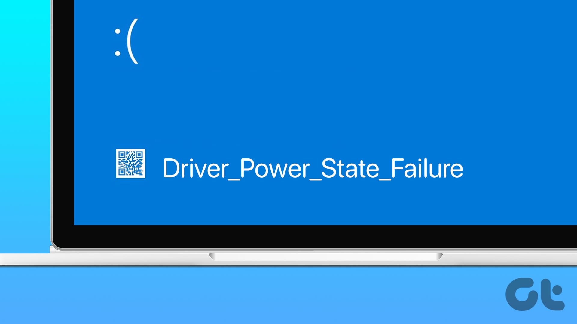 Best_N_Fixes_for_Driver_Power_State_Failure_in_Windows_11