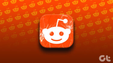 10 Ways to Fix Reddit App Not Working on iPhone and Android