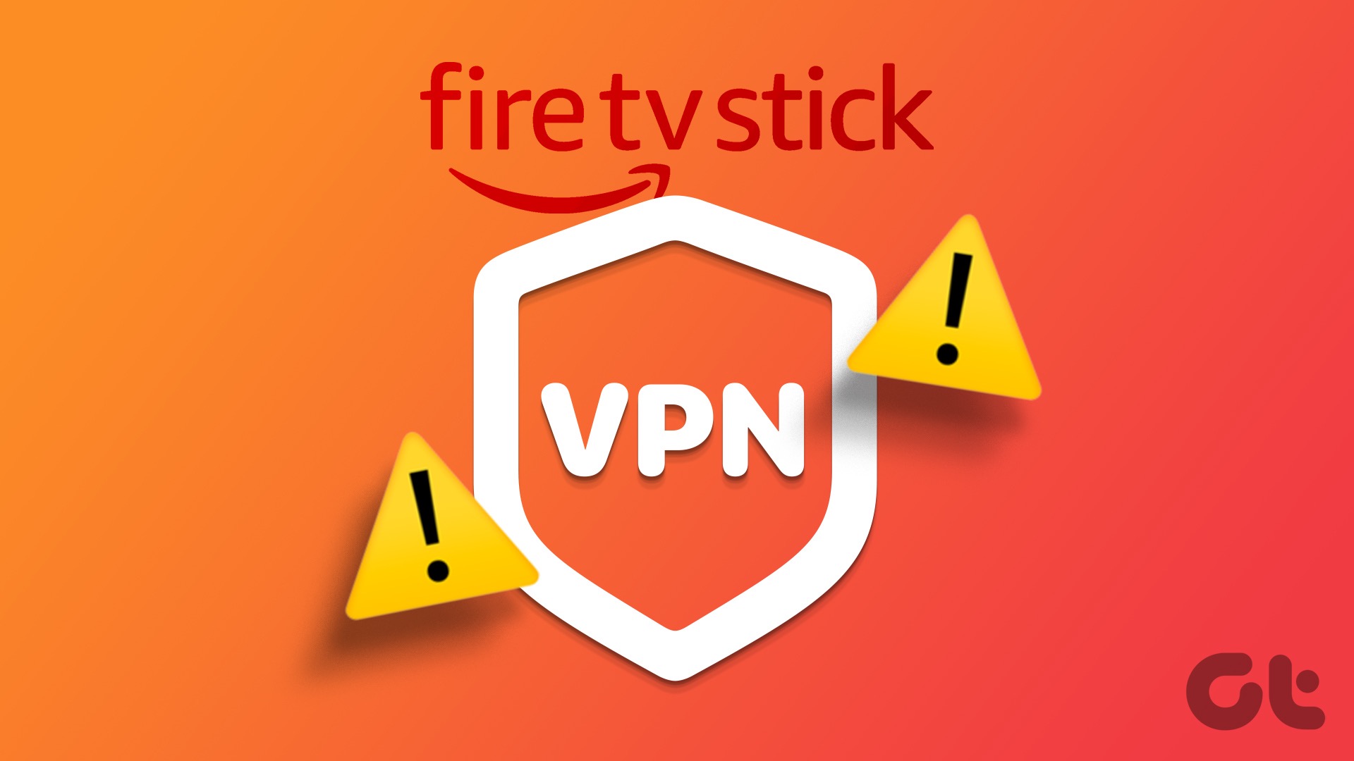 Fix VPN Not working on Fire TV Stick