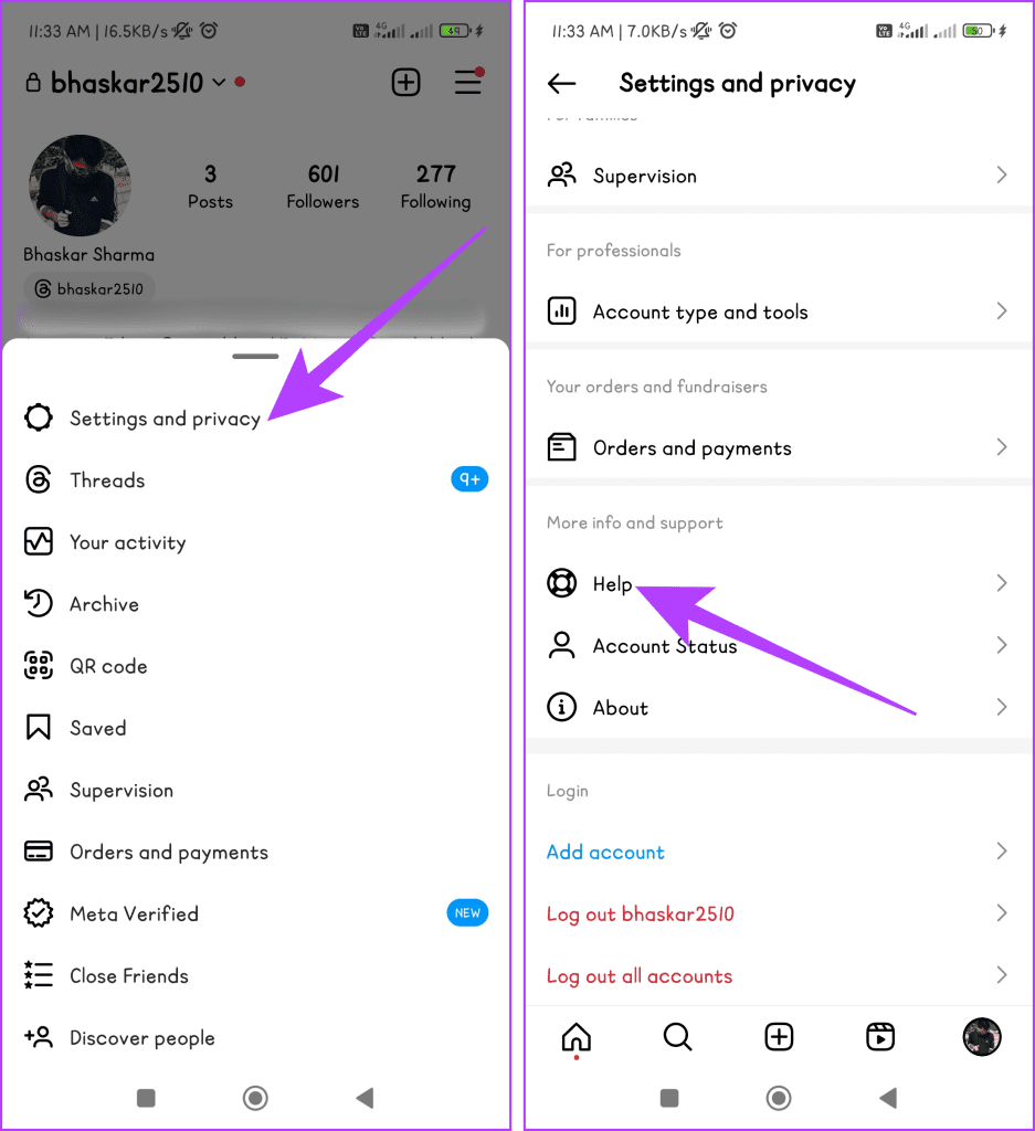 Choose Settings and privacy and tap Help
