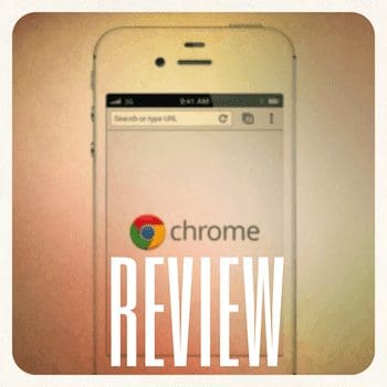 Chrome For I Os Review