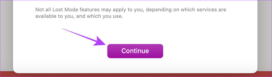 Continue Mark as Lost your iPhone
