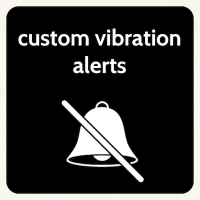 Custom Vibration Alerts