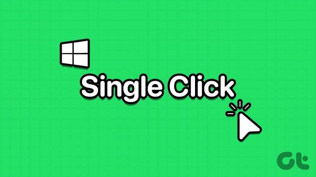 Enable Single Click on Windows
