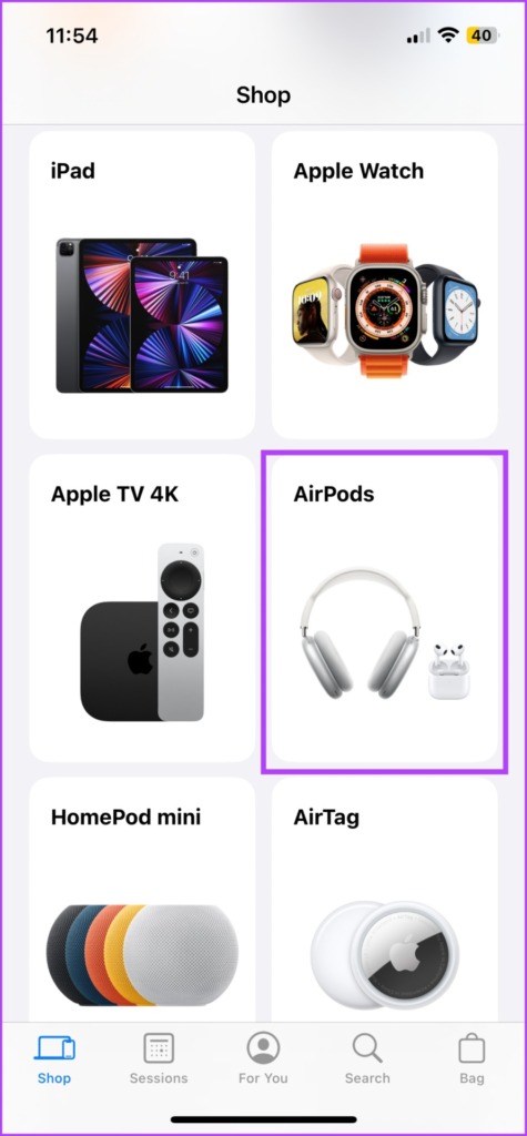 Open the Apple Store app and select AirPods
