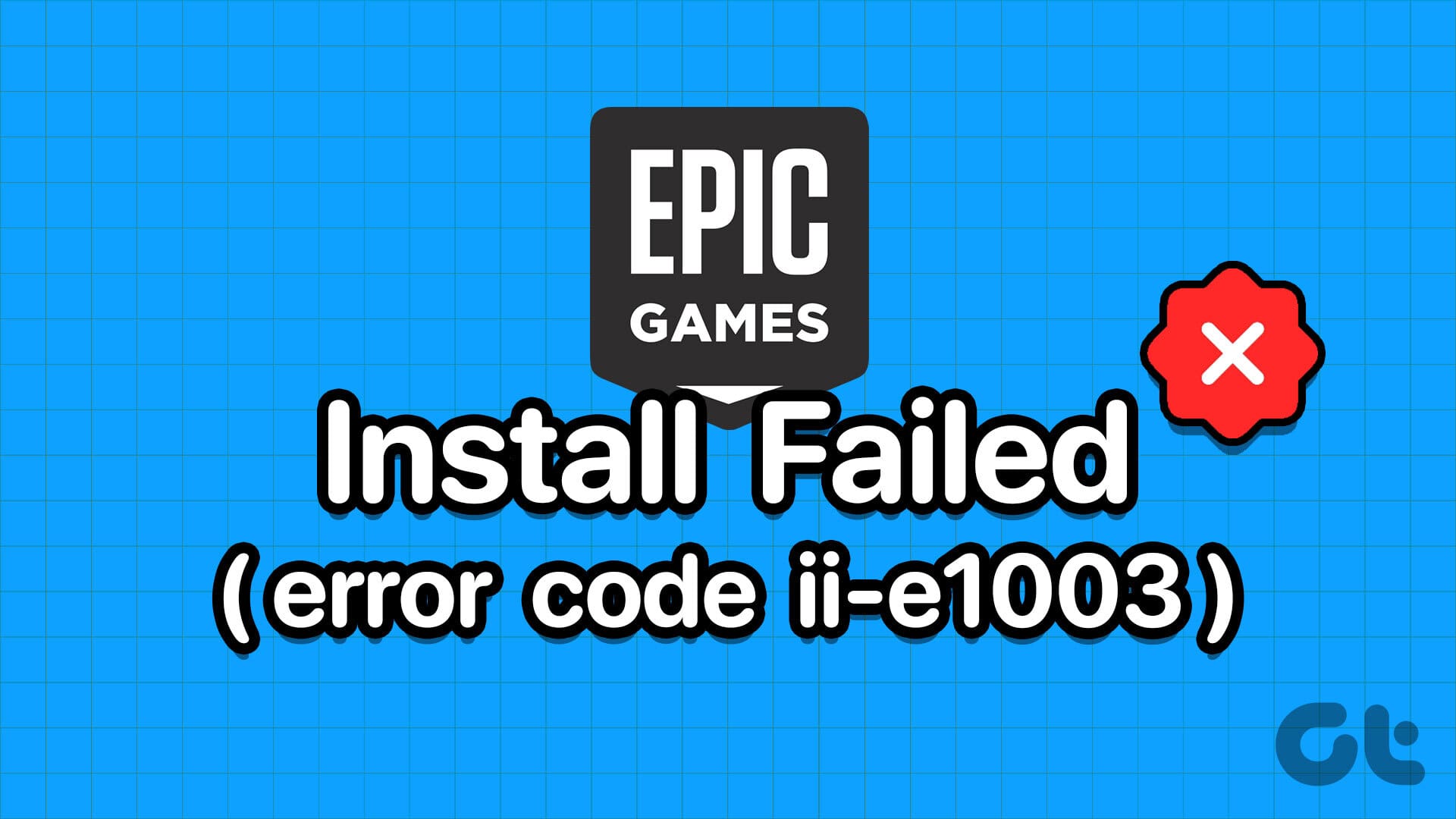 Epic Games Error Code II-E1003