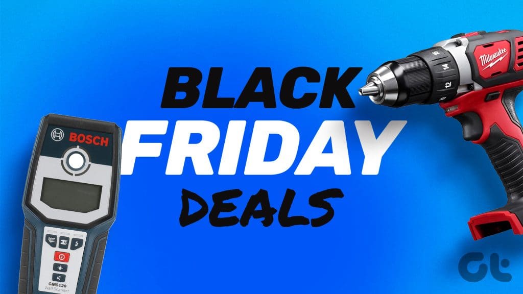 10 Best Deals on Power Tools This Black Friday 2023 Guiding Tech