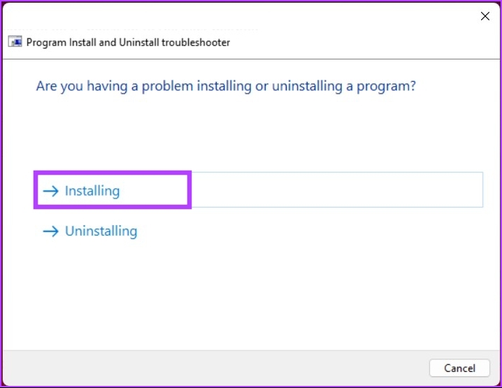 در مواجهه با مشکل نصب یا حذف نرم افزار، Installing را انتخاب کنید