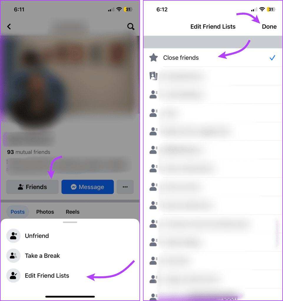 Tap friends, select Edit Friend Lists, and then Close friends