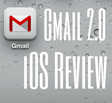 Gmail I Os Review