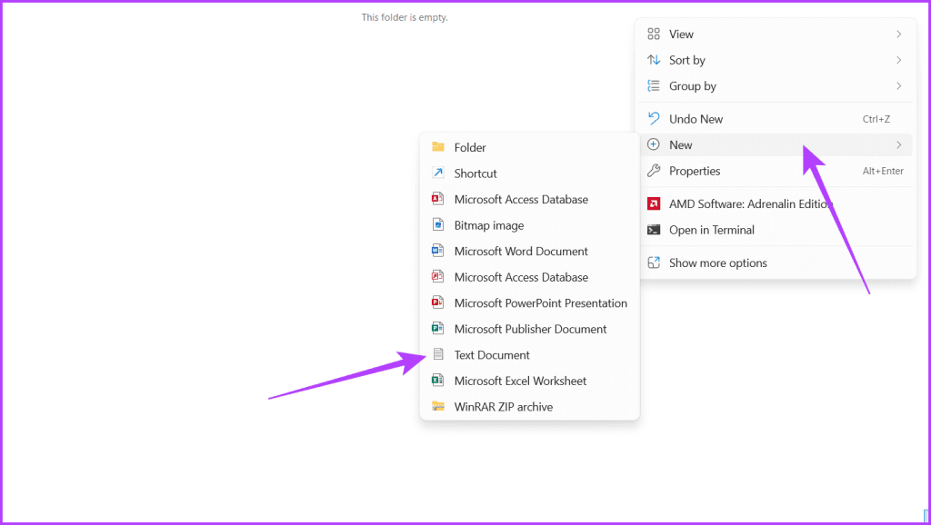 Head to a new folder right click in the empty area select New and choose Text Document