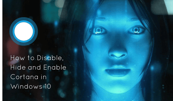 How To Disable Hide And Enable Cortana
