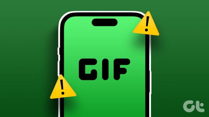 8 Fixes for GIFs Not Working or Disappeared on iPhone - Guiding Tech