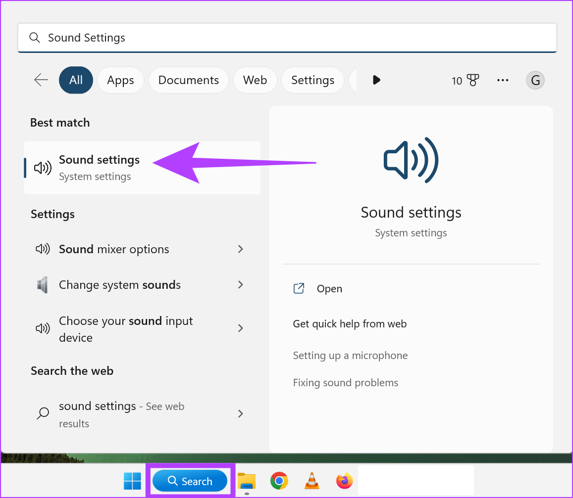 Click on the Search icon in the taskbar and type Sound Settings