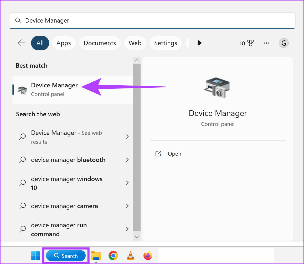 Click on the Search icon in the taskbar and type Device Manager