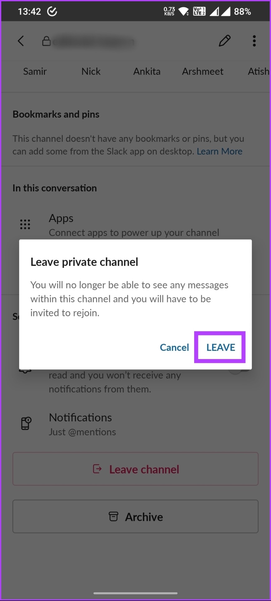 Select Leave in the 'Leave private channel' prompt