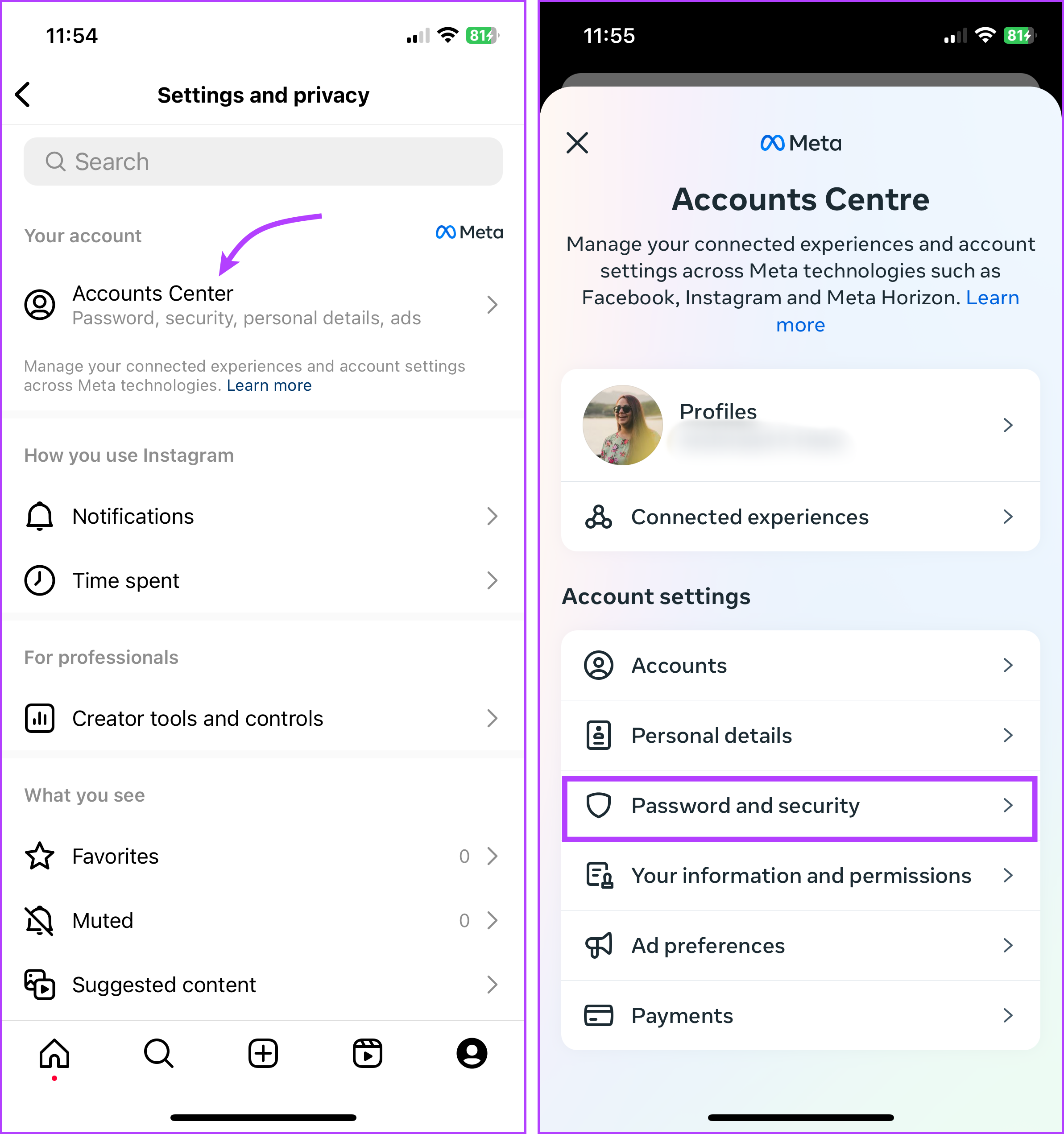 Tap Accounts Center → Password and security