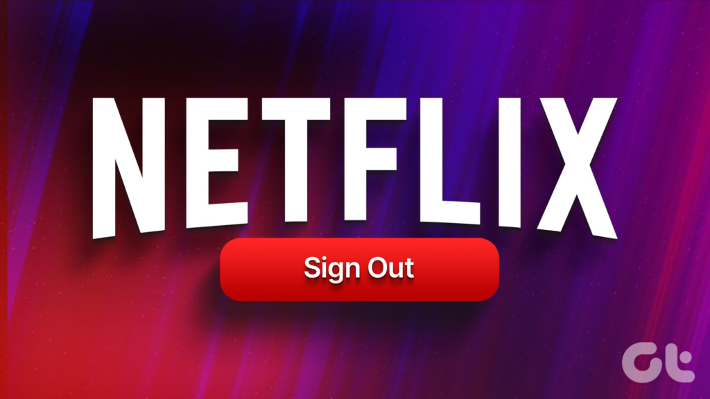 How to Sign Out of Netflix