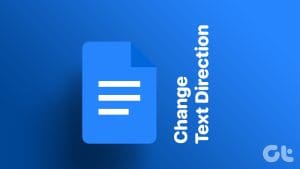 How_to_Change_the_Text_Direction_in_Google_Docs_for_PC_and_Mobile