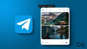How_to_Send_High_Quality_Photos_and_Videos_on_Telegram_on_Mobile_and_Desktop