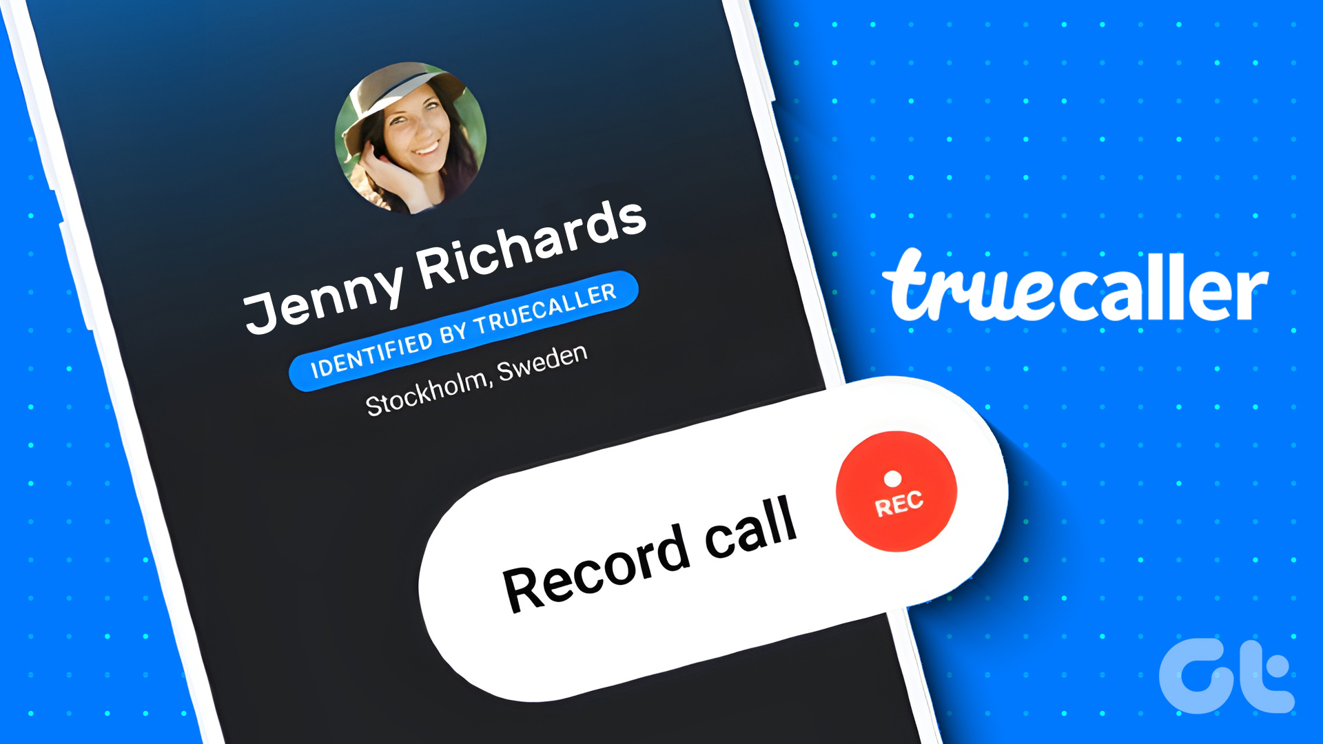 how to use Truecaller to record calls