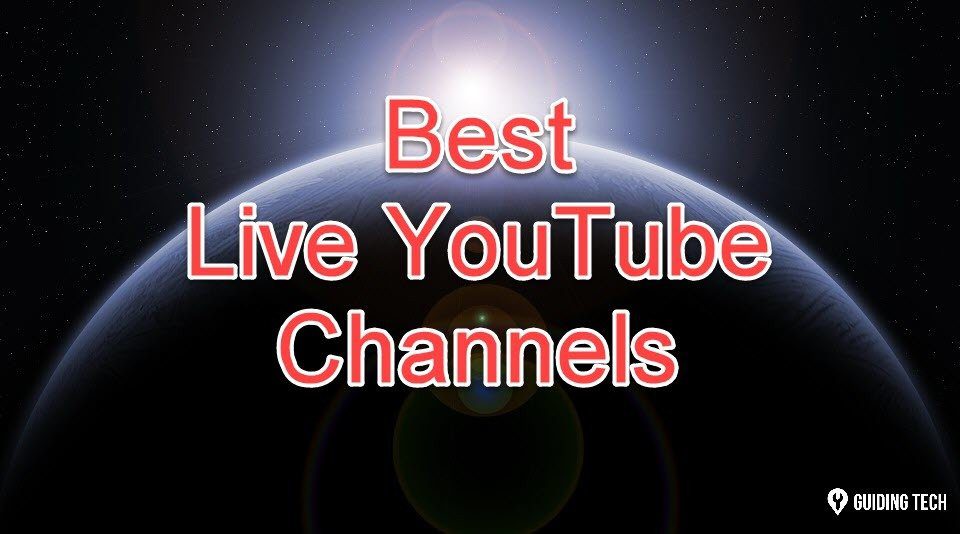 10 Best Live YouTube Channels From Around The World