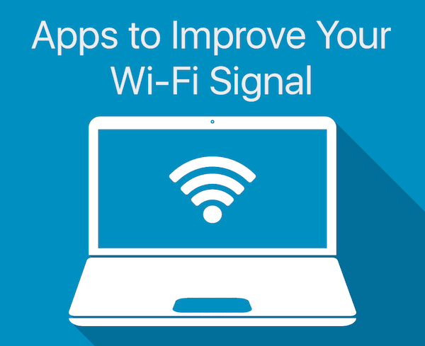 Mac And I Os Apps To Improve Wi Fi Signal