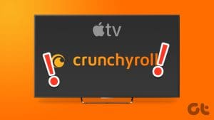 N_Best_Fixes_for_Crunchyroll_Not_Working_on_Apple_TV