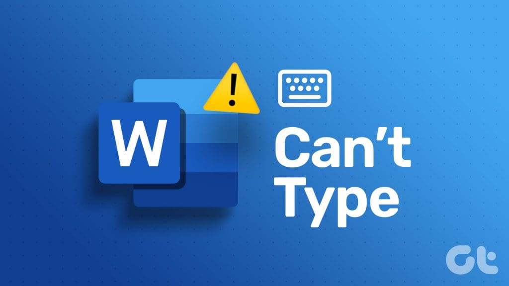 N_Best_Ways_to_Fix_Cant_Type_in_Microsoft_Word