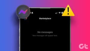 N_Best_Ways_to_Fix_Facebook_Marketplace_Messages_Not_Showing_Up_in_Messenger