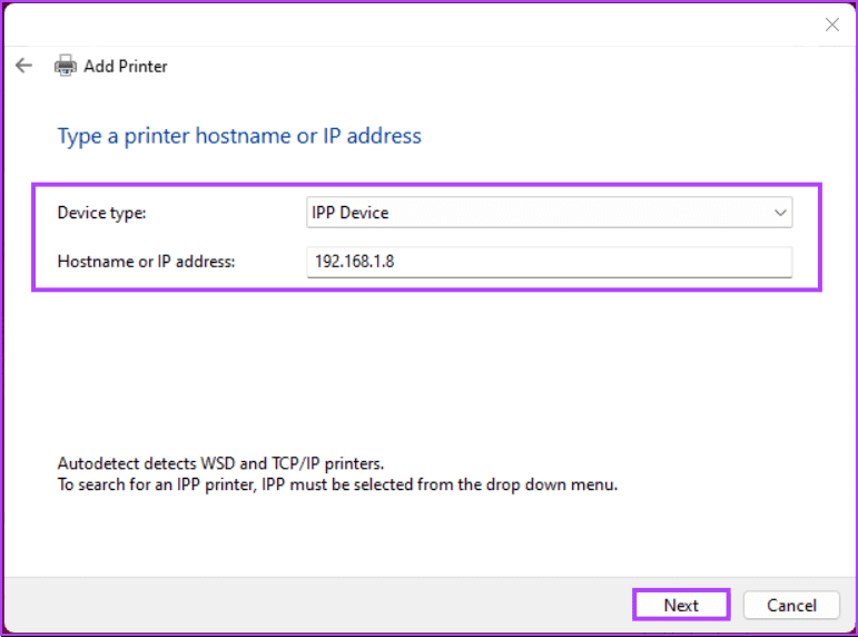 type the Printer's hostname or IP address