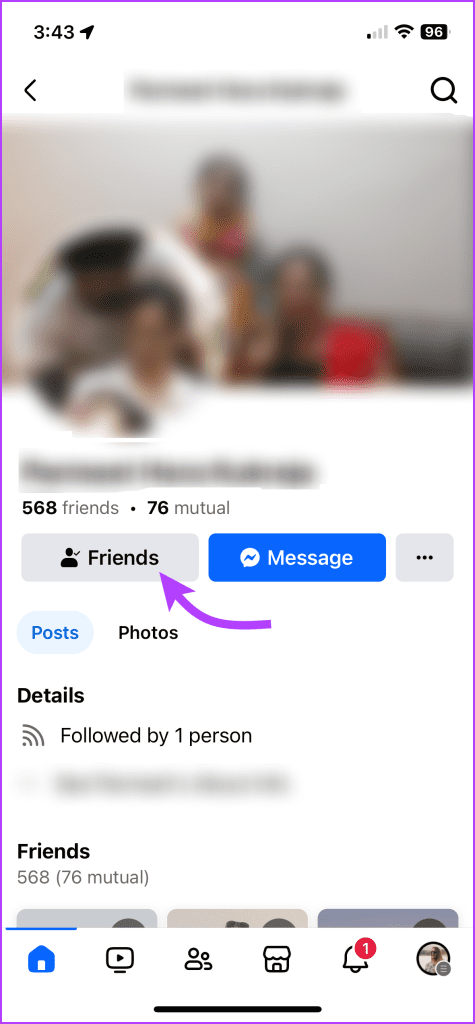 Tap Friends button from their Facebook Profile