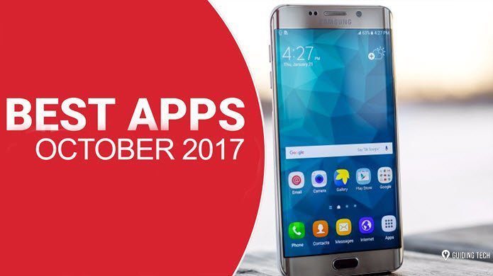10 Cool Free Android Apps For October 2017