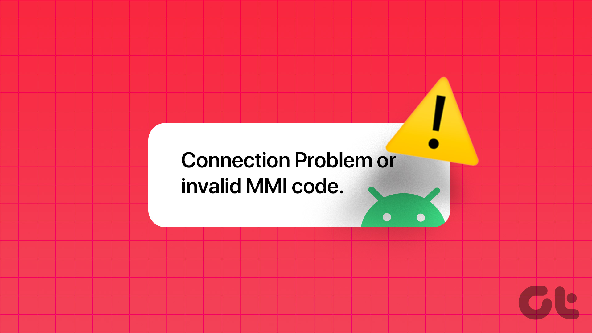 Top Fixes for 'Connection Problem or Invalid MMI Code' Error on Android