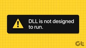 Top Fixes for DLL Is Not Designed to Run on Windows Error