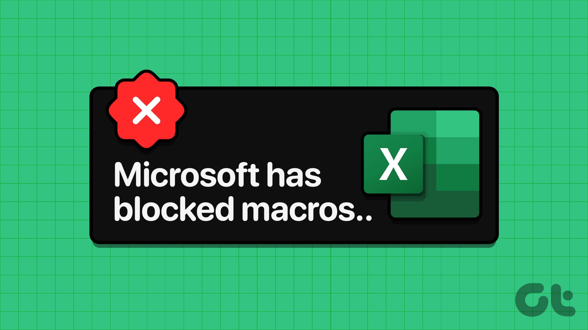 Top Fixes for Microsoft Has Blocked Macros Error in Excel for Windows