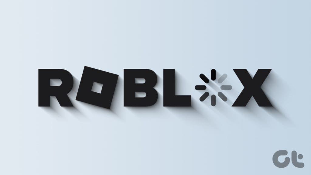 Top 7 Fixes for Roblox Lag on Windows - Guiding Tech