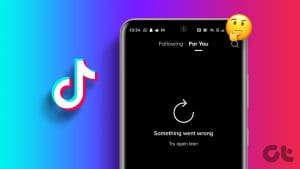 Top Fixes for Something Went Wrong Error on TikTok