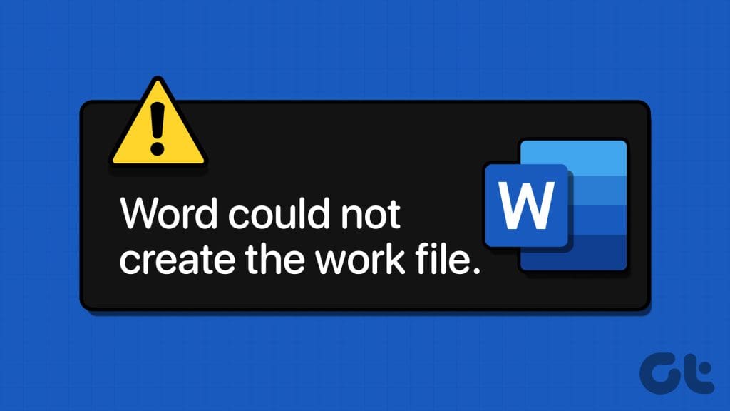 Top Fixes for Word Could Not Create the Work File Error on Windows