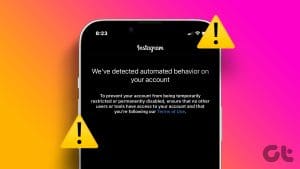 Top Fixes for ‘Weve Detected Automated Behavior on Your Account Warning on Instagram