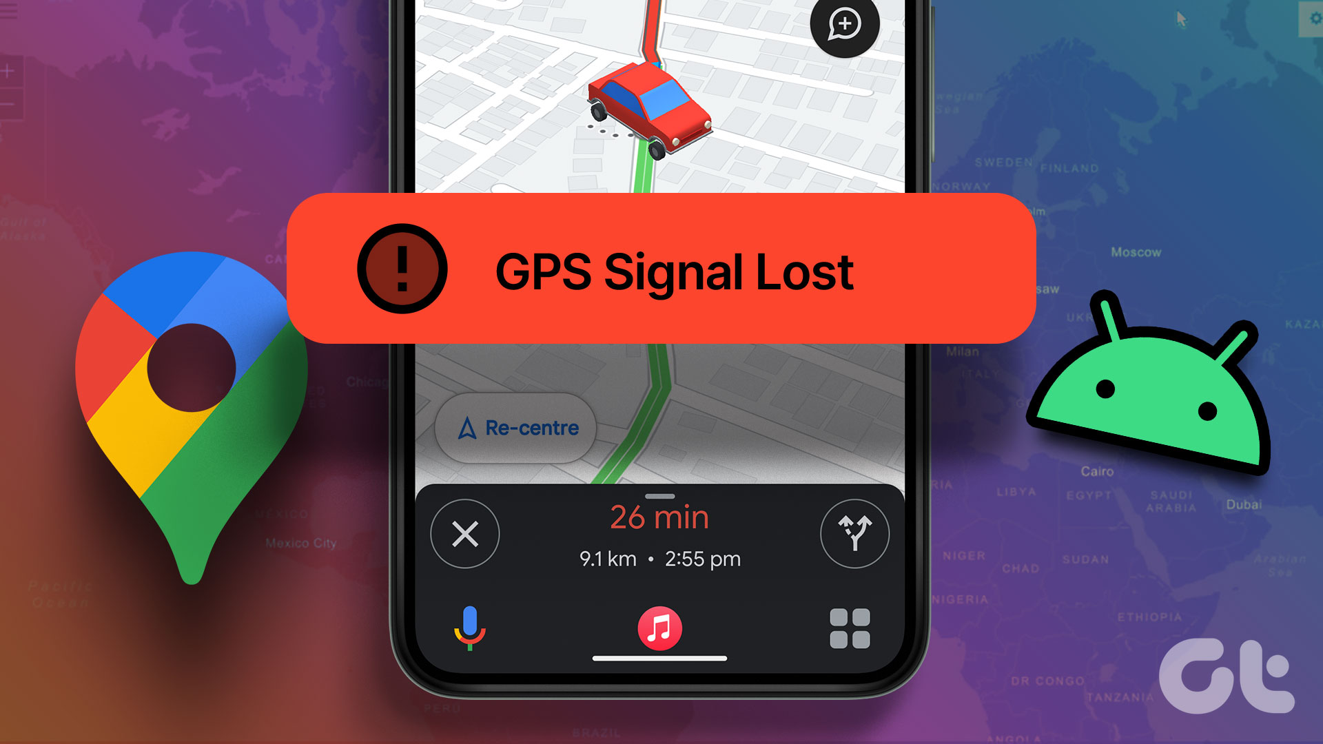 Top N Fixes for GPS Signal Lost Problem in Google Maps on Android