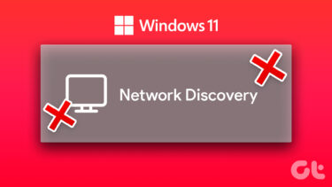 Top 6 Ways to Fix Network Discovery Not Working on Windows 11