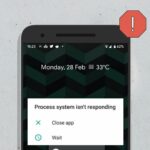 Top 8 Ways to Fix Process System Isn't Responding on Android