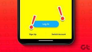 Top Ways to Fix Unable to Log in to Snapchat on Android and iPhone